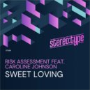 Risk Assessment - Sweet Loving