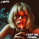 J Nitti - I Got The Power (Original Mix)