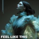 Absolute Magnitude - Feel Like This (Original Mix)