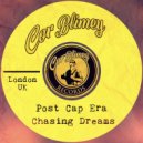 Post Cap Era - Chasing Dreams
