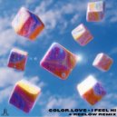 COLOR.LOVE - I Feel Hi