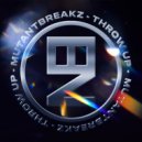 Mutantbreakz - Throw Up