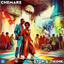 Chemars - Stop & Think (Original Mix)