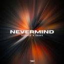 7Eleven & Ebrax - Nevermind (Original Mix)