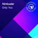 Nimbuster - Only You