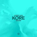 Dusty Kid - Kore (DAARI Remix)