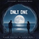 Adam Taylor & Lucy Starr - Only One