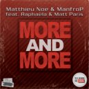 Matthieu Noe & ManfroP feat. Raphaëla & Matt Paris - More And More (Acapella)