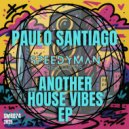 Paulo Santiago - Don't Let Me