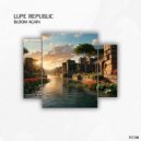 Lupe Republic - Stolen Time