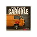 Phe-Clique - Carhole