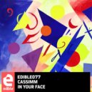 CASSIMM - In Your Face (Original Mix)