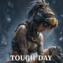DANGELH - TOUGH DAY ()