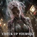 DANGELH - CHECK UP YOURSELF ()