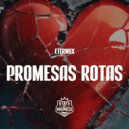 Eternyx - Promesas Rotas (Original Mix)