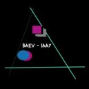 Baev - Iaay (Original Mix)
