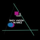 Baev Vadzim - Skyance (Original Mix)
