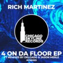 Rich Martinez - 4 On Da Floor (Delgado Remix)