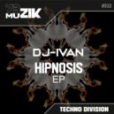 DJ-Ivan - What You Can\'t See (Original Mix)