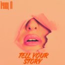 TREAZY M - Tell Your Story ()