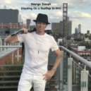 George Joseph - Standing On a Rooftop In NYC