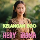 Hery Irama - Kelangan Ego