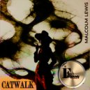 Malcolm Lewis - Catwalk ()