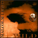 Malcolm Lewis - Wild