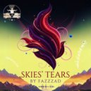 fazzzad - Skies’ Tears ()