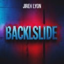Jireh Lyon - Backlslide (Original Mix)