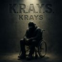 Krays - K.R.A.Y.S. ()