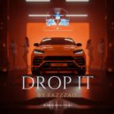 fazzzad - DROP IT ()