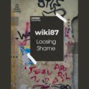 wiki87 - Loosing Shame (Radio Edit)