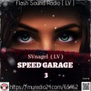 SVnagel ( LV) - Speed Garage-3 ()