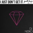 Dj NE3KO - I Just Don\'t Get It (Original Mix)