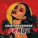 Cristian Ferrer - Feroz