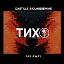 Castille, Claudiemme - Far Away (Extended Mix)