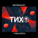 Rayo&Alby - Vibrações (Extended Mix)