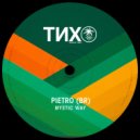 Pietro (BR) - Mystic Way (Extended Mix)
