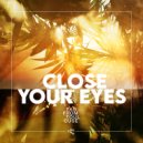 Fab From Toulouse - Close Your Eyes ()