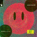 Duvall feat. Sam Gray - Good Feeling