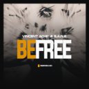 Vincent Ache\' & S.A.N.E - BE FREE (Instrumental Mix)