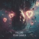 Xean Tanala - Falling ()