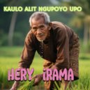 Hery Irama - Kaulo Alit Ngupoyo Upo ()