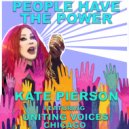 Kate Pierson & Uniting Voices - People Have The Power (feat. Uniting Voices) ()
