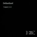 Defiantland - Legacy 2.0