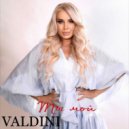 VALDINI - ТЫ МОЙ (Original Mix)