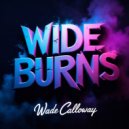 Wade Calloway - Wideburns (Original Mix)