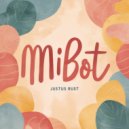 Justus Rust - Mibot (Original Mix)