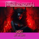 Orbit - Let Me In!!! (Original Mix)